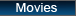 Movies
